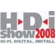      -  HDI SHOW2008 (Hi-Fi. Digital. Install),     10  13   2008    