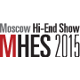 
 2015  Moscow Hi-End Show     Holiday Inn Simonovsky