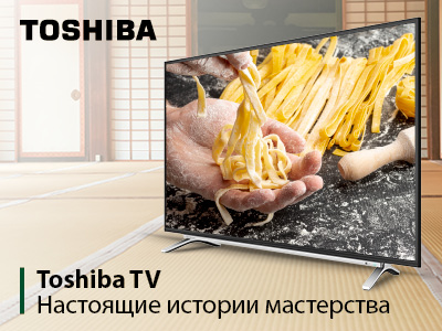 Toshiba TV   #BeRealCraftsmanship,     