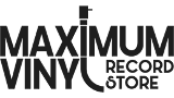MAXIMUM VINYL
